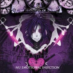 An Handful Of Dust : Nu Emotional Injection